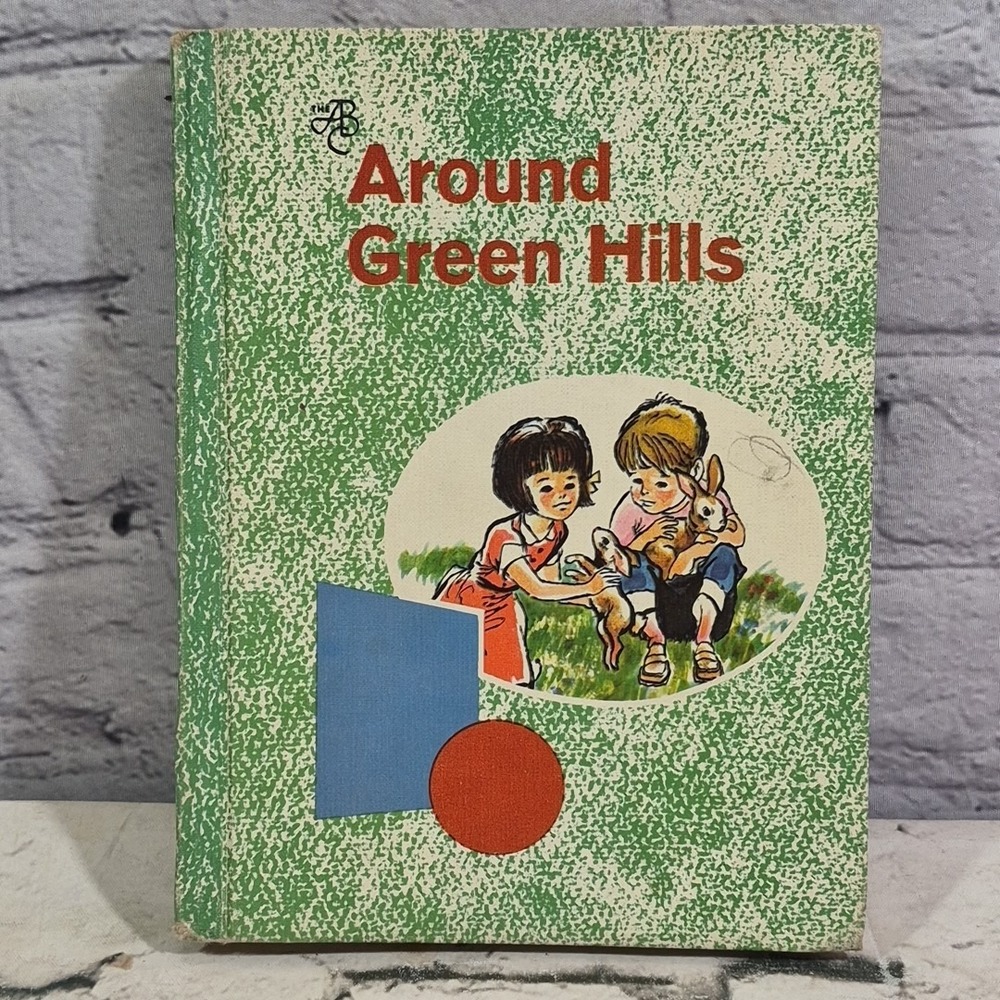 Around Green Hills Betts Welch Vintage 1963 Betts Early Reader American Book Co